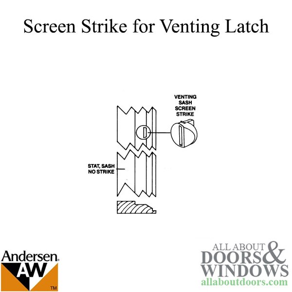 Andersen Screen Strike for Venting Latch | Window Screen Accessories