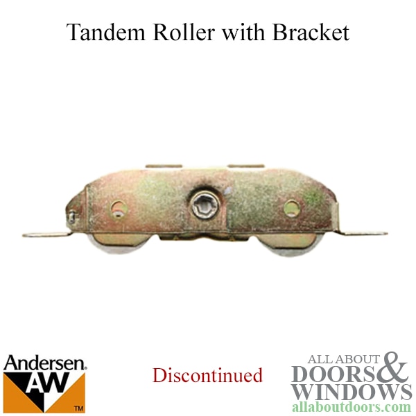 Andersen gliding door tandem roller