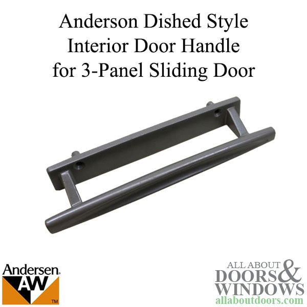 Andersen dished style interior door handle for 3-Panel sliding door