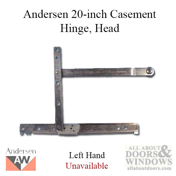 Andersen Casement Standard 20 inch Left Head Hinge