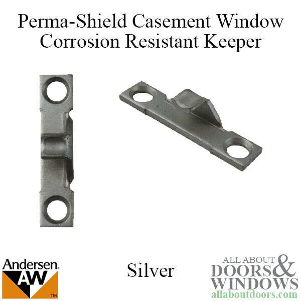 Andersen Perma-Shield Casement Window Keeper Corrosion Resistant