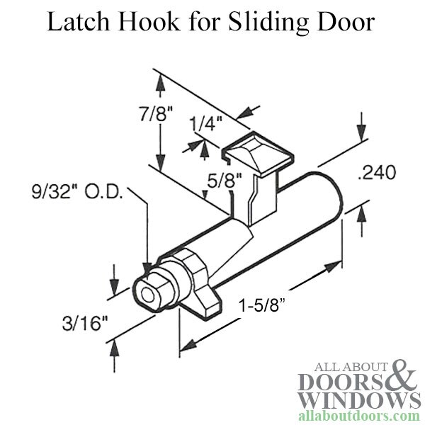 1-1/4 Inch Latch Hook for Sliding Patio Doors