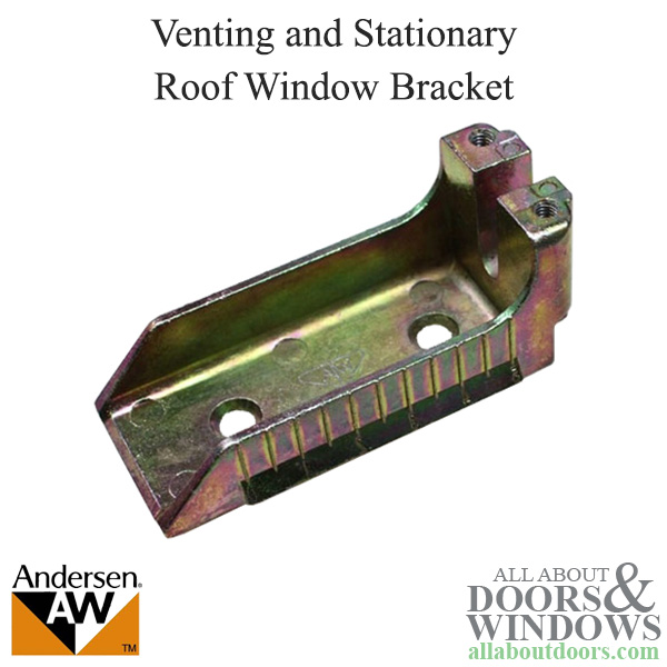 Andersen bracket for venting and stationary roof windows