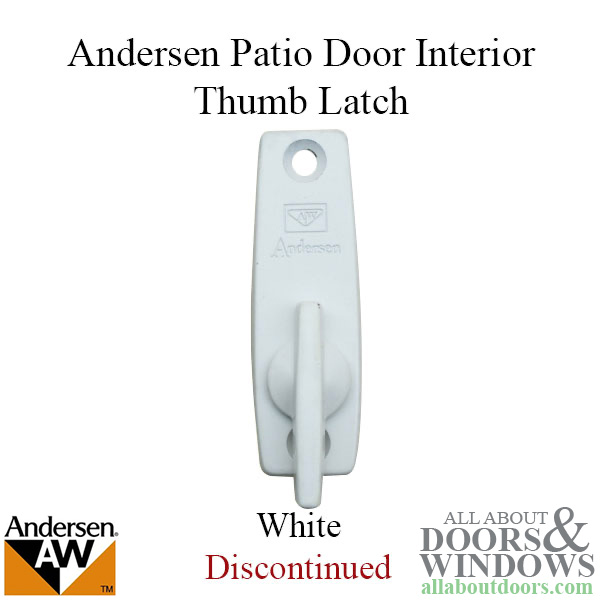 Andersen old style patio door interior thumb latch for gliding door