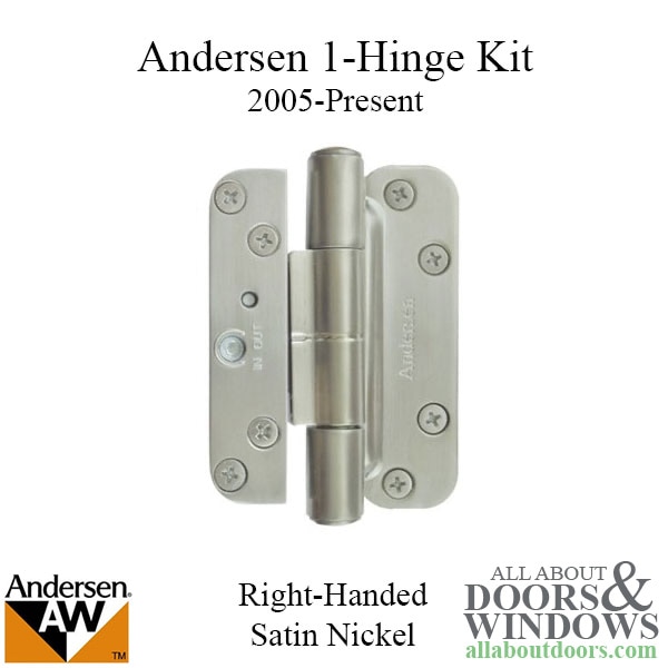 Andersen right hand single hinge kit 2005-Present for hinged door