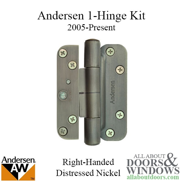 Andersen right hand single hinge kit 2005-Present for hinged door