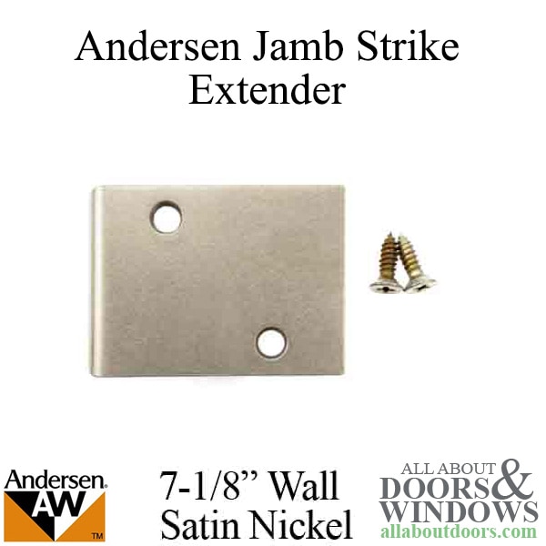 Andersen jamb strike plate extender 3 inch for a 7-1/8 inch wall
