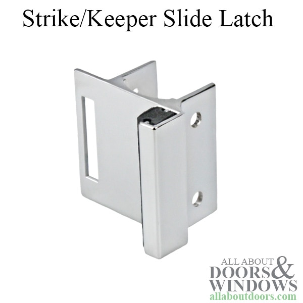 Inswing Door Slide Latch Keeper