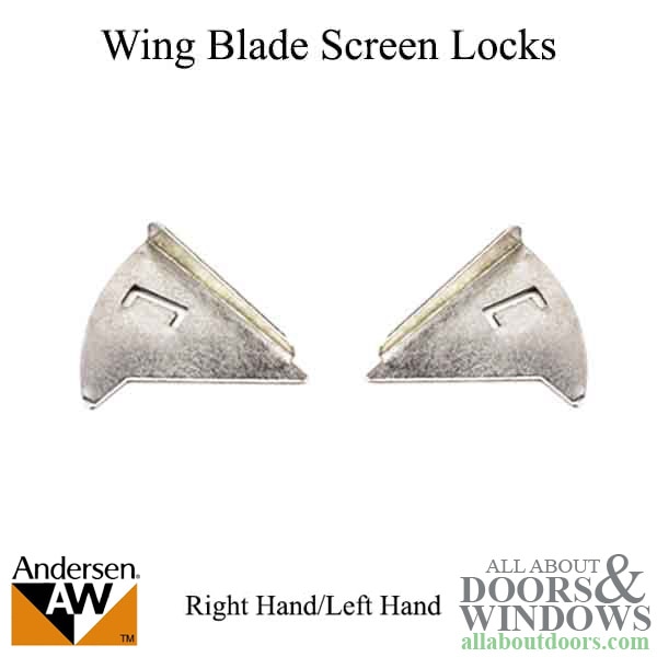 Andersen Window screen latch / wing blade with left and right hand