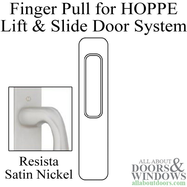 Brass Finger Pull for HOPPE Lift & Slide Doors – Resista Satin Nickel Finish