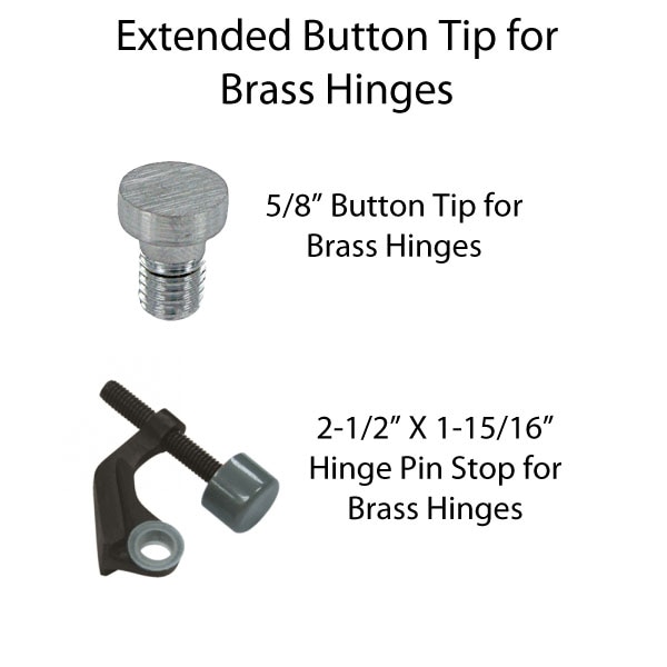 Included: Extended Button Tips – Brass Hinges – 2 Pack