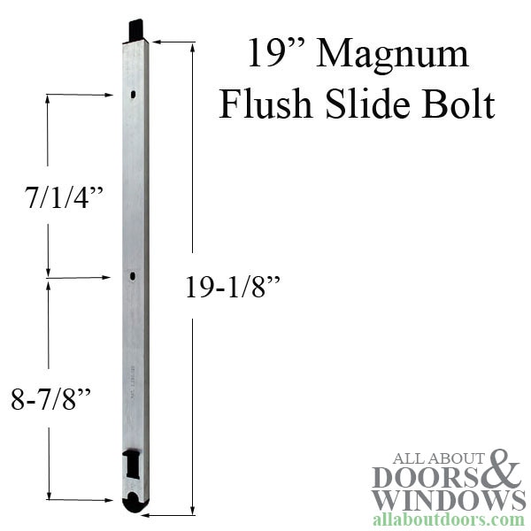 19 Inch Magnum Flush Slide Bolt, 1/4" Medium Profile, 5/8" Width Tip