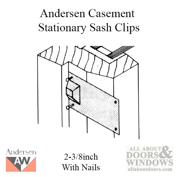 Andersen Primed Casement Windows, Sash Clips Stationary 2 3/8 inch