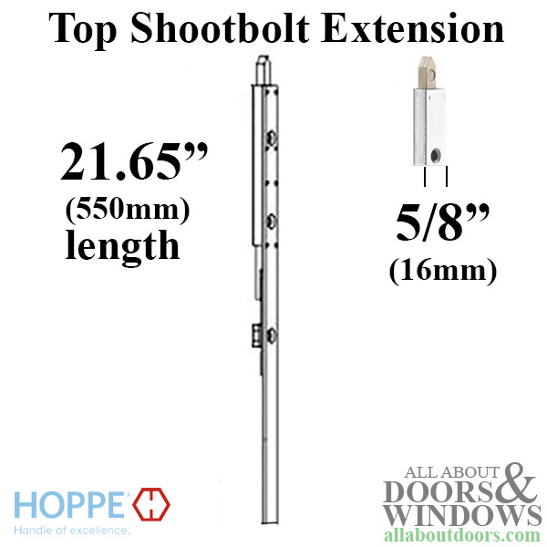 Hoppe 16mm manual top extension, shootbolt 21.65 inch length