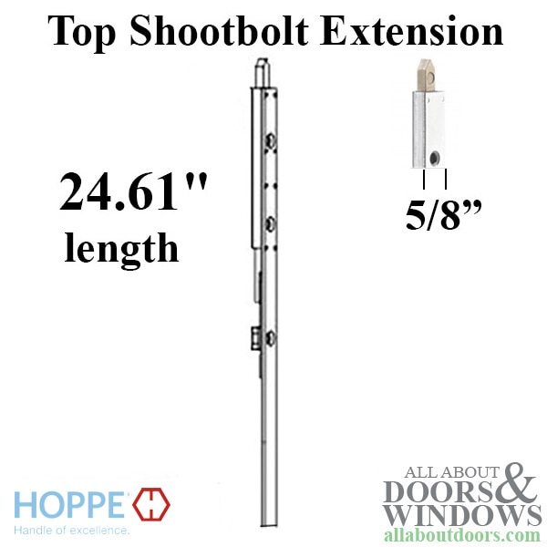 Hoppe 16mm manual top extension, shootbolt 24.61 inch length